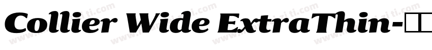 Collier Wide ExtraThin字体转换